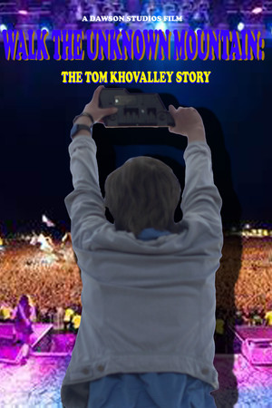 Walk the Unknown Mountain: The Tom Khovalley Story