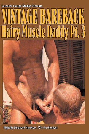 Hairy Muscle Daddy 3 Hairy Muscle Daddy 3
