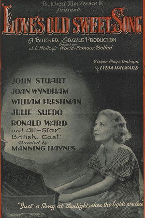 Love's Old Sweet Song Love's Old Sweet Song