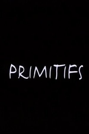 Primitifs Primitifs