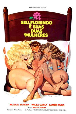 Seu Florindo e Suas Duas Mulheres