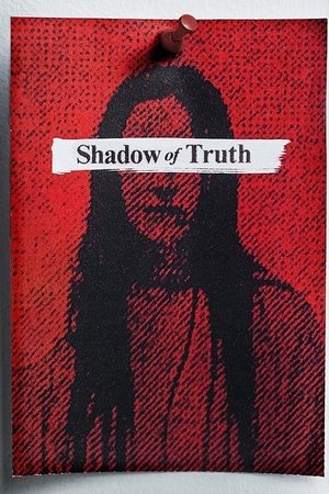 Shadow of Truth Shadow of Truth
