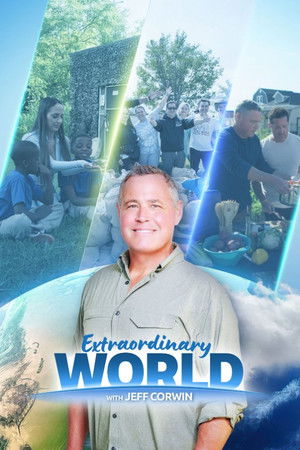 Extraordinary World With Jeff Corwin Extraordinary World With Jeff Corwin