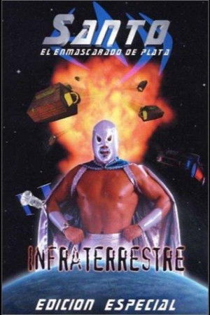 Santo: Infraterrestre Santo: Infraterrestre