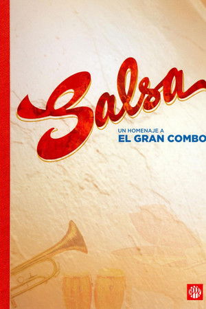 Salsa: un homenaje a El Gran Combo Salsa: un homenaje a El Gran Combo