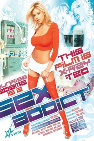 Sunrise Adams is a Sex Addict Sunrise Adams is a Sex Addict