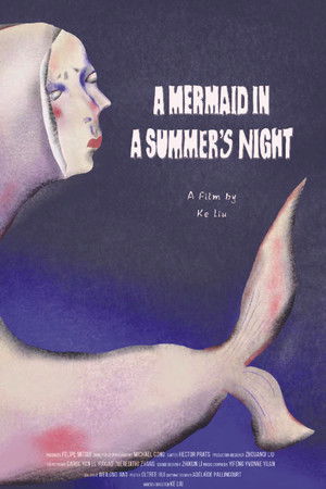 A Mermaid in a Summer's Night A Mermaid in a Summer's Night
