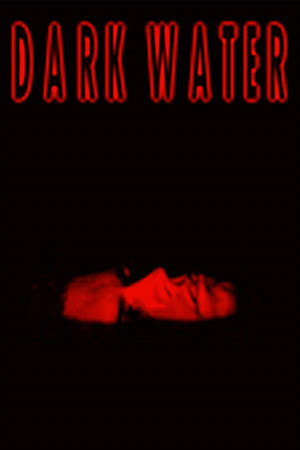 Dark Water Dark Water