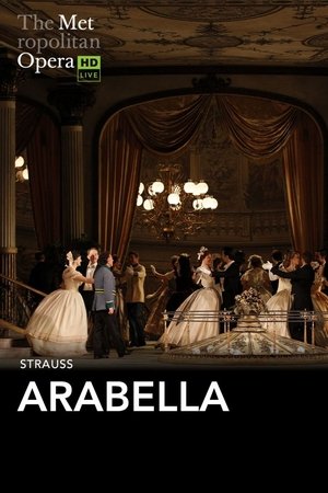 The Metropolitan Opera: Arabella The Metropolitan Opera: Arabella