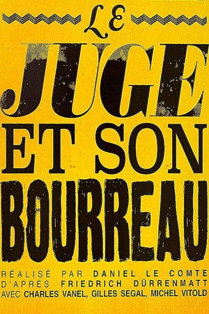 Le juge et son bourreau Le juge et son bourreau