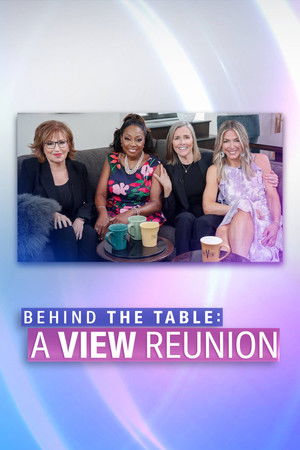 Behind The Table: A View Reunion Behind The Table: A View Reunion