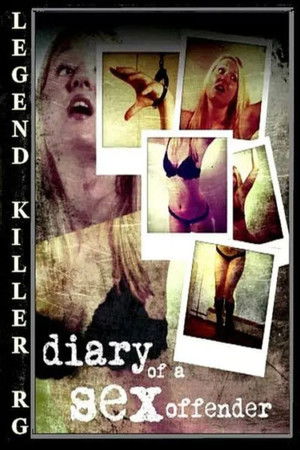Diary of a Sex Offender Diary of a Sex Offender