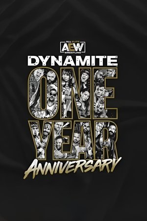 AEW Dynamite Anniversary Show AEW Dynamite Anniversary Show