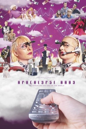 Apocalypse Baby, We Advertise the End of the World