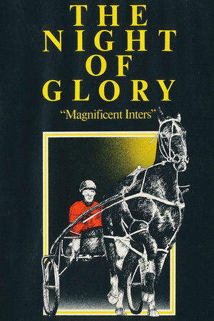 The Night of Glory: "Magnificent Inters" The Night of Glory: "Magnificent Inters"