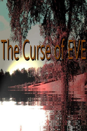 The Curse of EVE The Curse of EVE