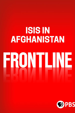 Frontline-Isis in Afghanistan Frontline-Isis in Afghanistan