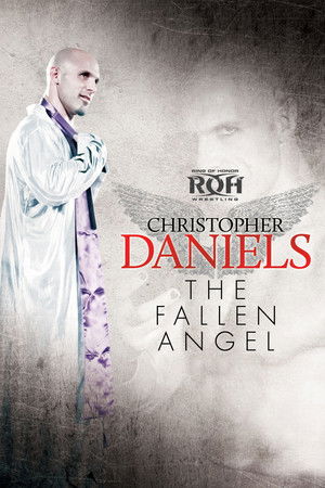 Christopher Daniels: The Fallen Angel Christopher Daniels: The Fallen Angel