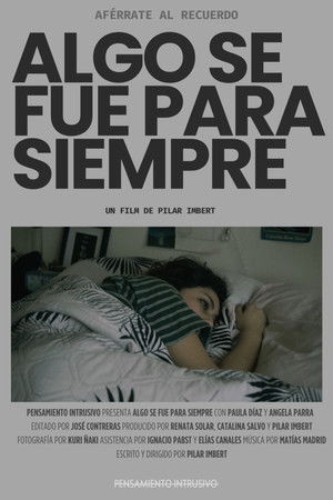 Algo se fue para siempre Algo se fue para siempre