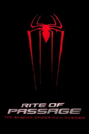 Rite of Passage: The Amazing Spider-Man Reborn Rite of Passage: The Amazing Spider-Man Reborn
