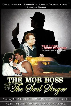 The Mob Boss & the Soul Singer The Mob Boss & the Soul Singer