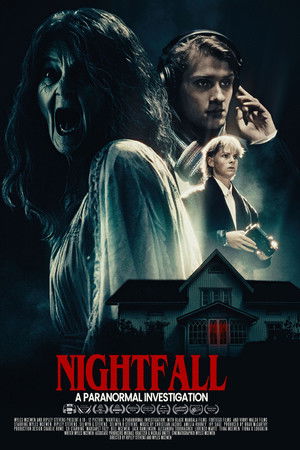 Nightfall: A Paranormal Investigation Nightfall: A Paranormal Investigation