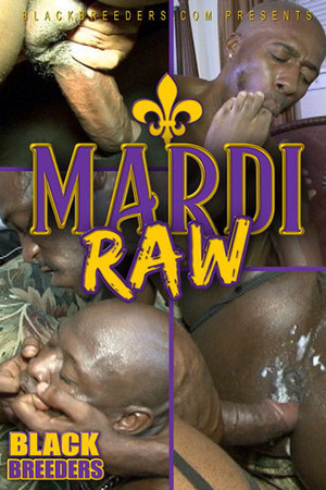Mardi Raw Mardi Raw