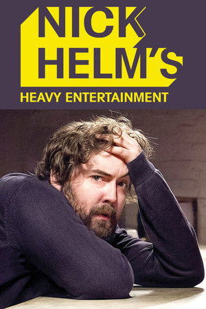 Nick Helm's Heavy Entertainment Nick Helm's Heavy Entertainment