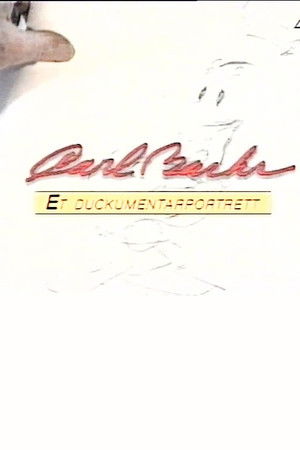 Carl Barks - A Duckumentary Carl Barks - A Duckumentary