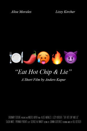 Eat Hot Chip & Lie Eat Hot Chip & Lie