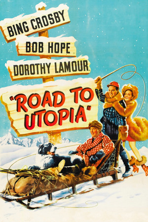 Road to Utopia Road to Utopia