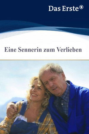 Eine Sennerin zum Verlieben Eine Sennerin zum Verlieben