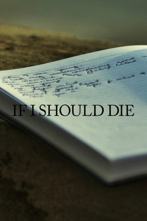 If I Should Die If I Should Die