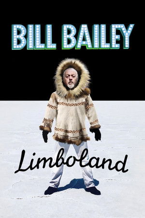 Bill Bailey: Limboland Bill Bailey: Limboland