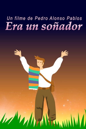 Era un soñador