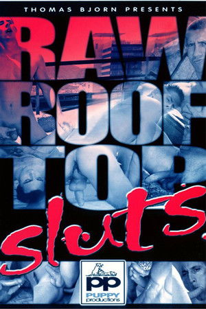 Raw Roof Top Sluts Raw Roof Top Sluts