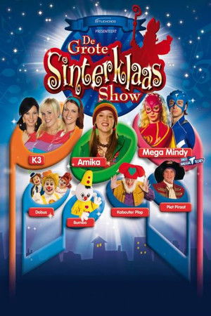 De Grote Sinterklaasshow De Grote Sinterklaasshow