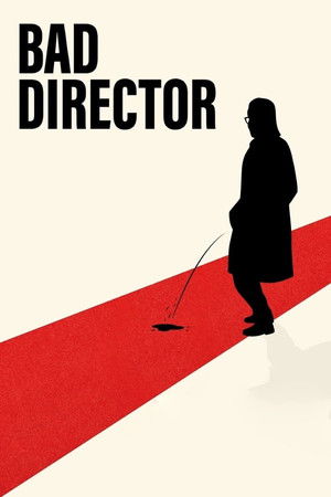 Bad Director Bad Director