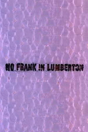 No Frank in Lumberton No Frank in Lumberton