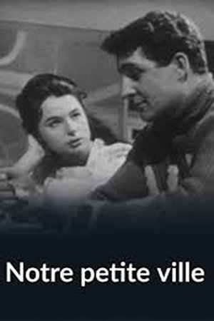 Notre petite ville Notre petite ville