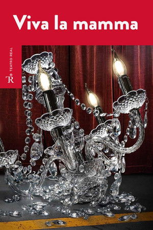 Viva la Mamma! Viva la Mamma!
