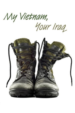 My Vietnam, Your Iraq My Vietnam, Your Iraq