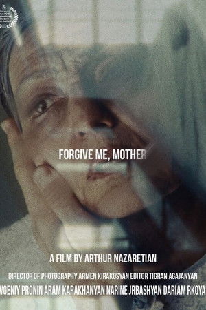 Forgive me, mother Forgive me, mother