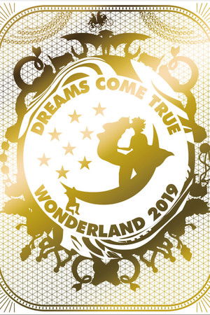 Dreams Come True Wonderland 2019 Dreams Come True Wonderland 2019
