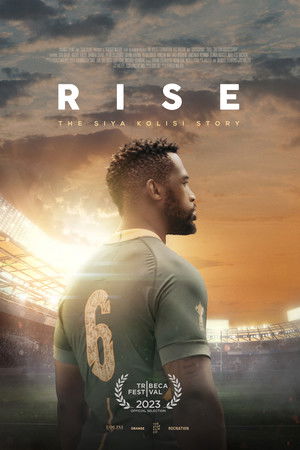 Rise: The Siya Kolisi Story Rise: The Siya Kolisi Story