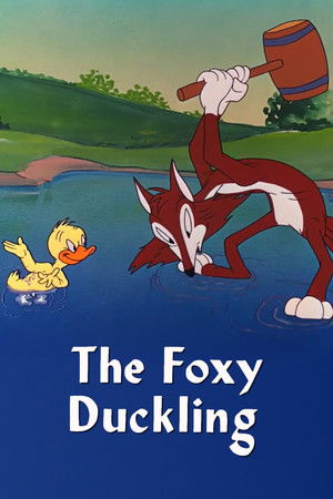 The Foxy Duckling The Foxy Duckling