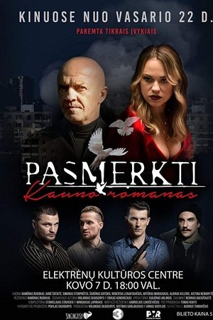 Condemned. Kaunas Novel Condemned. Kaunas Novel