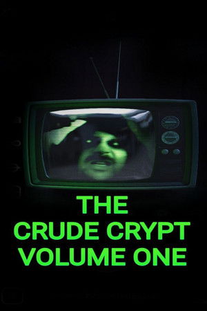 The Crude Crypt Volume One