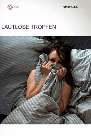 Lautlose Tropfen Lautlose Tropfen