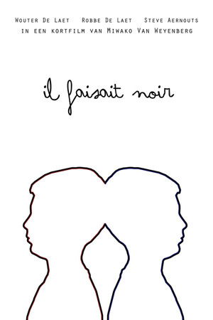 It Was Dark It Was Dark